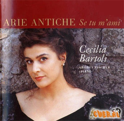 Cecilia Bartoli - Arie Antiche