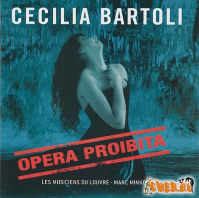 Cecilia Bartoli - Opera Proibita