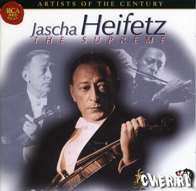 Jascha Heifetz - The Supreme