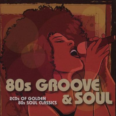 80's Groove & Soul 