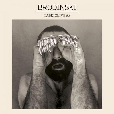 Fabriclive 60. Brodinski 
