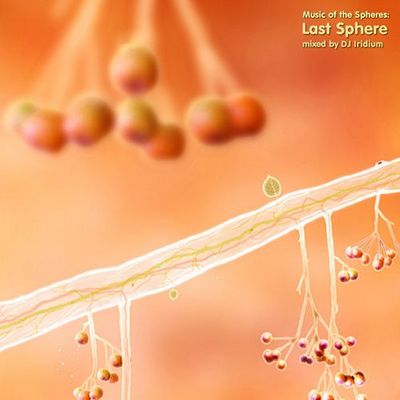 DJ Iridium. Music of the Spheres. Last Sphere