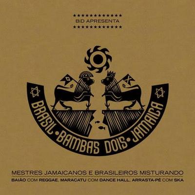 Bambas Dois Brasil Jamaica 