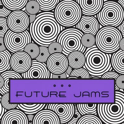Future Jams 