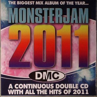 Monsterjam 2011. The Biggest Mix Album Of The Year 