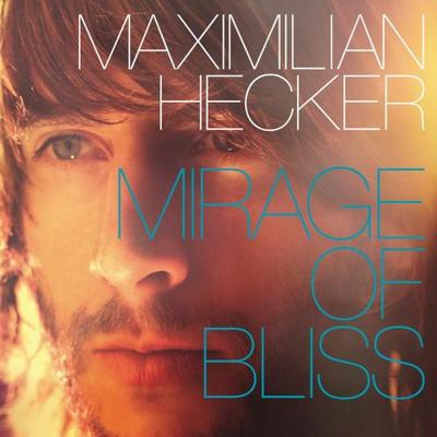 Maximilian Hecker. Mirage of Bliss