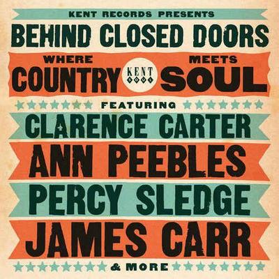 Behind Closed Doors. Where Country Meets Soul (2012)