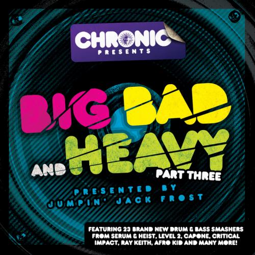 Big Bad and Heavy Part 3 (2012)