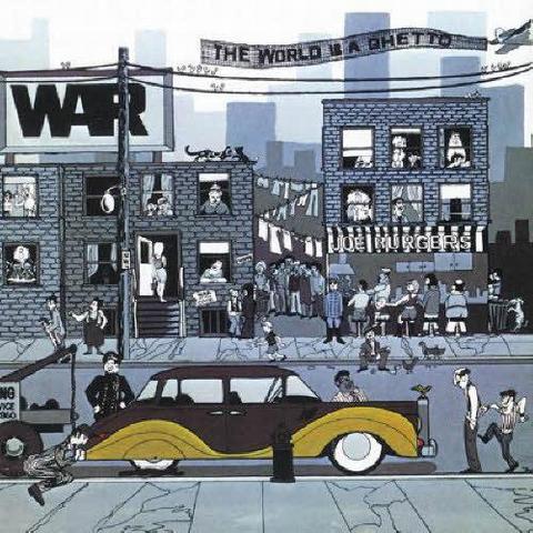War. The World Is a Ghetto. 40th Anniversary Expanded Edition (2012)