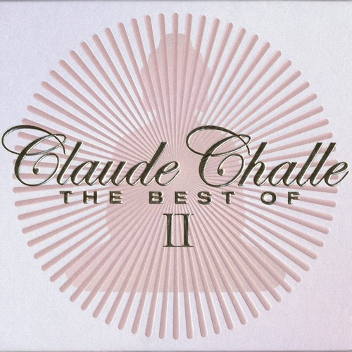 Claude Challe. The Best Of II (2012)