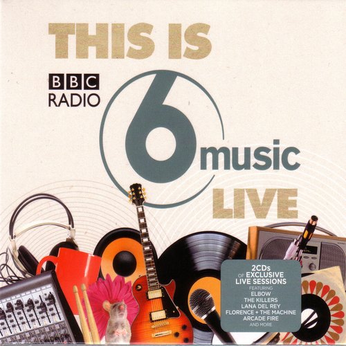 This Is BBC Radio 6 Music Live (2012)