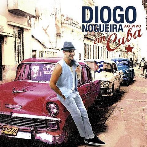 Diogo Nogueira. Diogo Nogueira Em Cuba (2012)