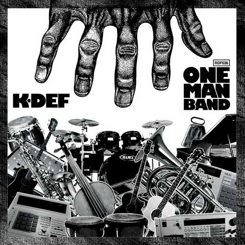 K-DEF. One Man Band (2013)