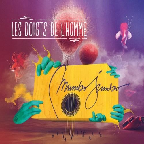 Les Doigts de l Homme. Mumbo Jumbo (2013)