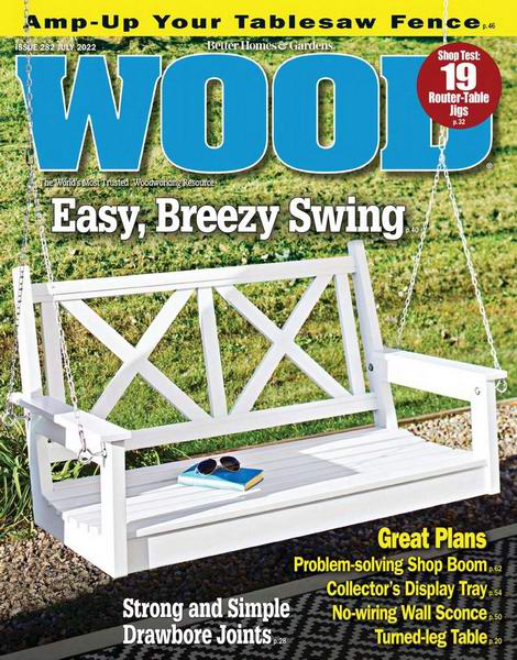 Wood Magazine №282 July июль 2022