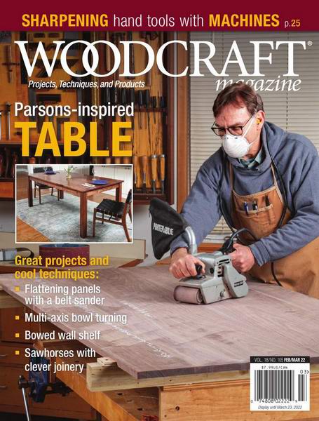 Woodcraft Magazine №105 February-March 2022 USA