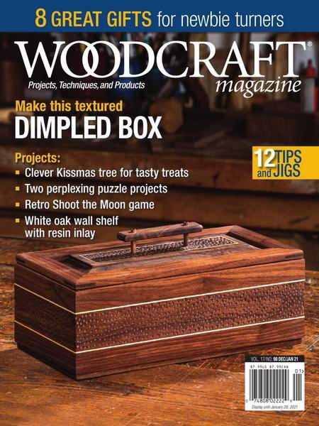 Woodcraft Magazine №98 December 2020 January 2021 USA