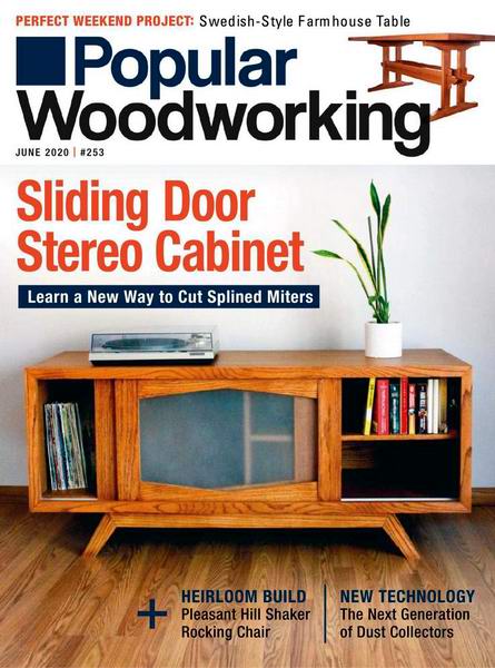 Popular Woodworking №253 June июнь 2020
