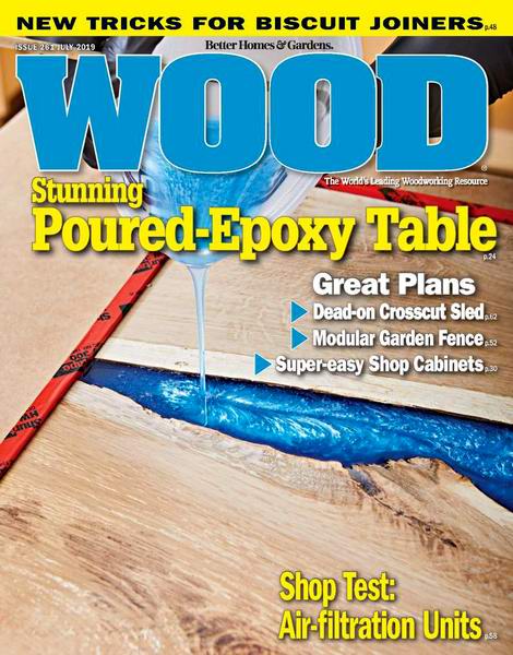 Wood Magazine №261 July июль 2019