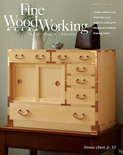 Fine Woodworking №309 March-April 2024