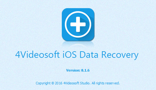 4Videosoft iOS Data Recovery 8.1.6