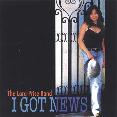 Lara Price - I Got News (2005)