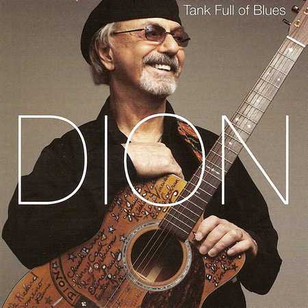 Dion - Tank Full Of Blues (2011)