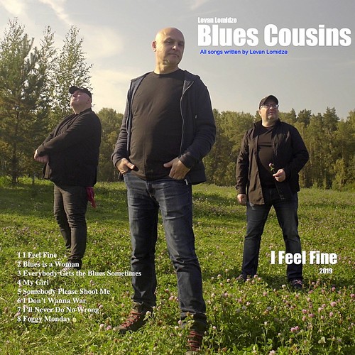 Levan Lomidze & The Blues Cousins - I Feel Fine (2019)