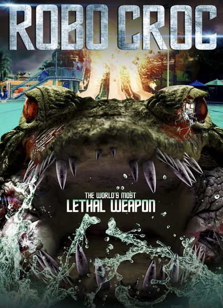Робо-крокодил / Robocroc (2013) WEBDLRip