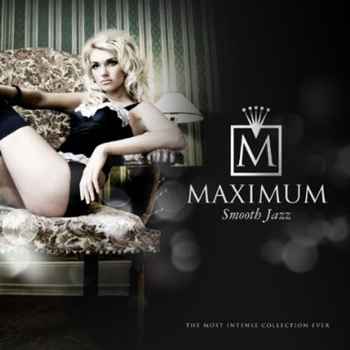 Maximum Smooth Jazz (2014)