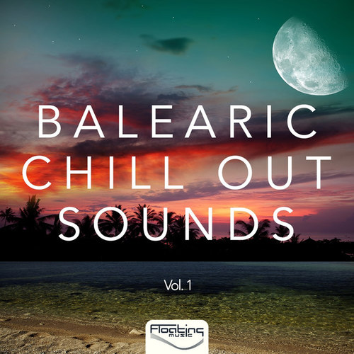 Balearic Chill out Sounds Vol.1