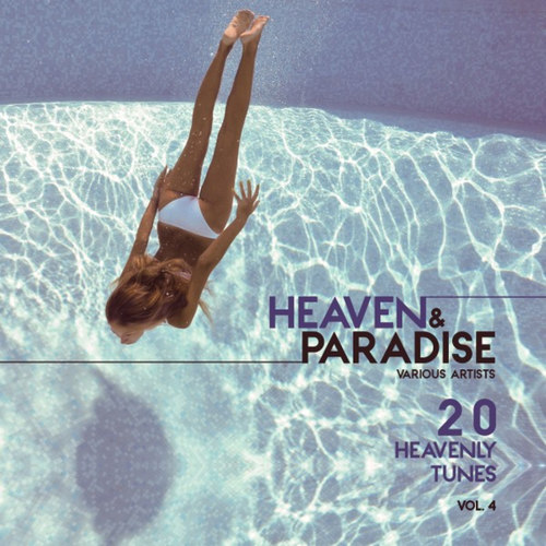 Heaven and Paradise Vol.4: 20 Heavenly Tunes