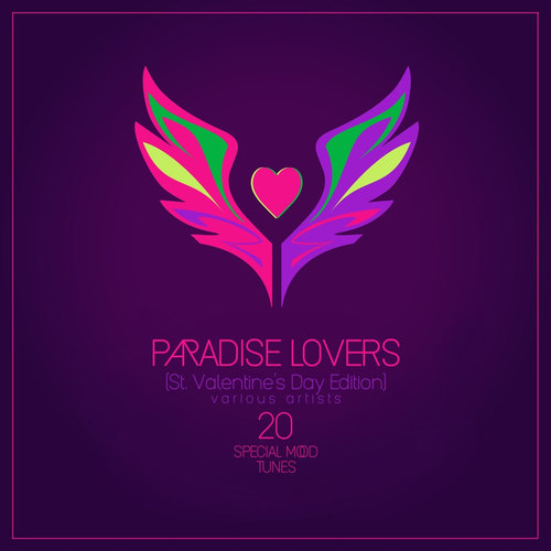 Paradise Lovers.St Valentines Day Edition: 20 Special Mood Tunes