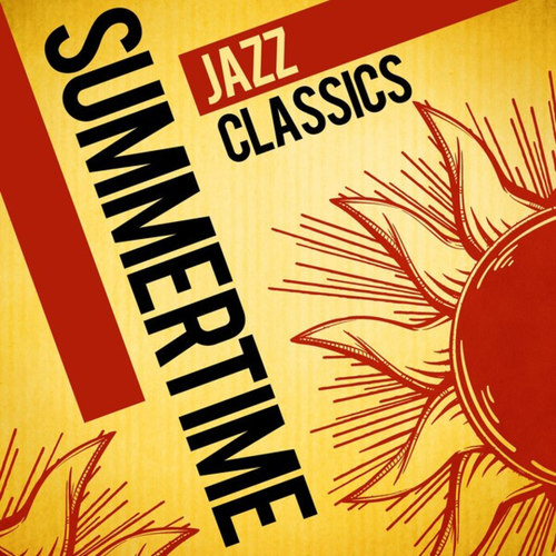 Summertime: Jazz Classics