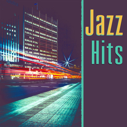 Jazz Hits: Relaxing Jazz Music, Gentle Instrumental Sounds