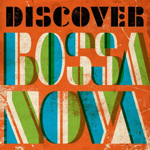 Discover Bossa Nova