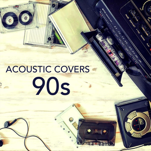 Acoustic Covers 90s