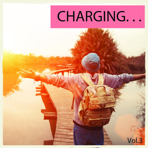 Charging Vol.3 Hipster Chill Out