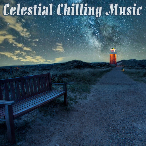 Celestial Chilling Music
