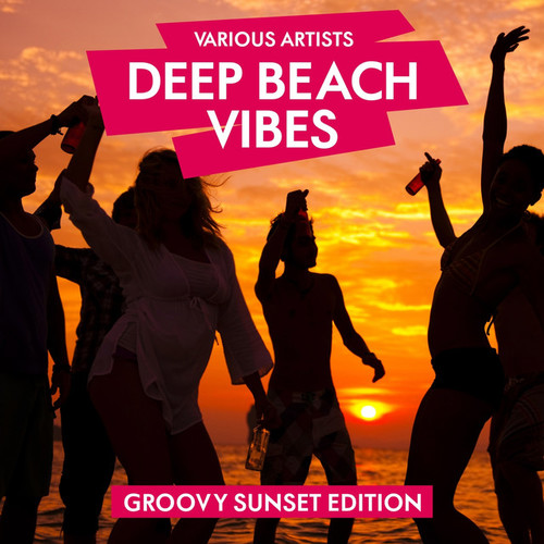 Deep Beach Vibes. Groovy Sunset Edition