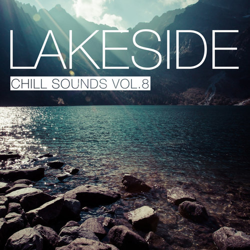 Lakeside Chill Sounds Vol.8
