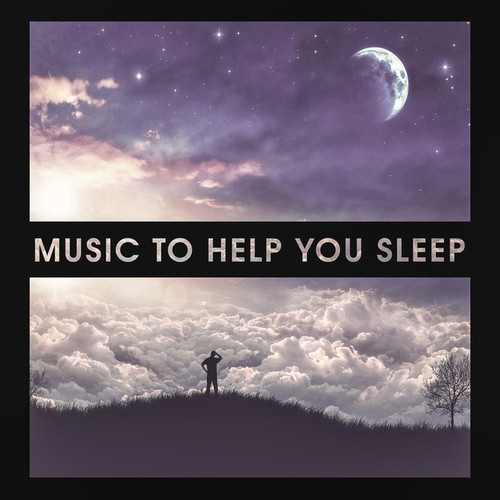 Music to Help You Sleep: Deep Restful Sleeping