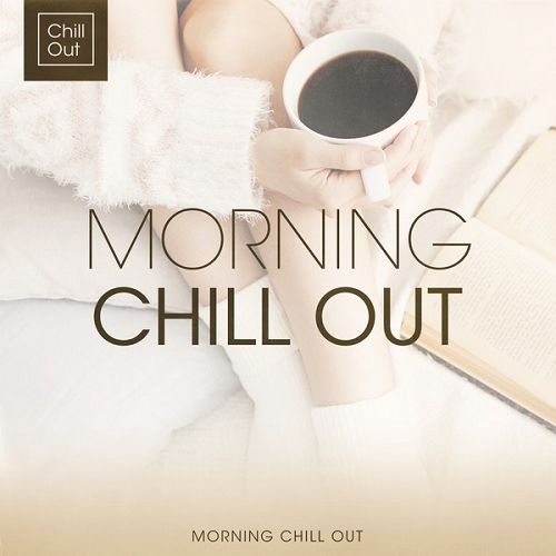Morning Chill Out