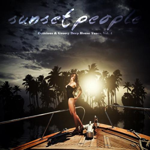 Sunset People Delicious and Groovy Deep House Tunes Vol.4