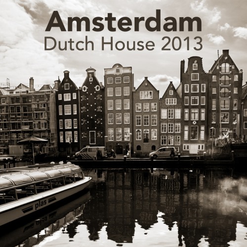 Amsterdam Dutch House 2013 