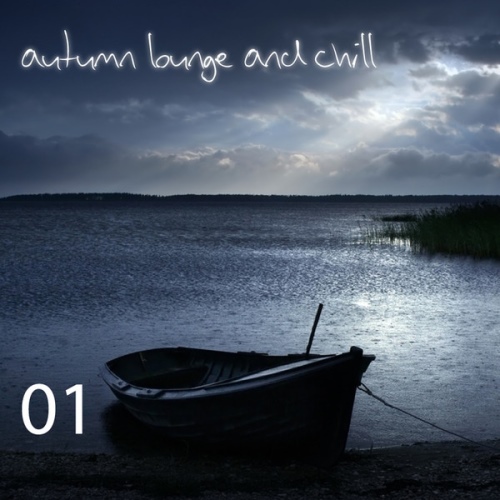 Autumn Lounge And Chill, Vol.01