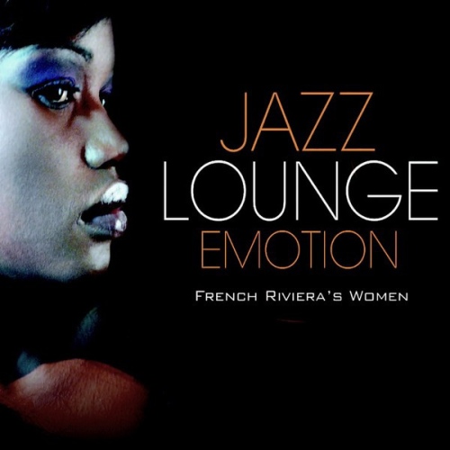 Jazz Lounge Emotion. French Riviera 