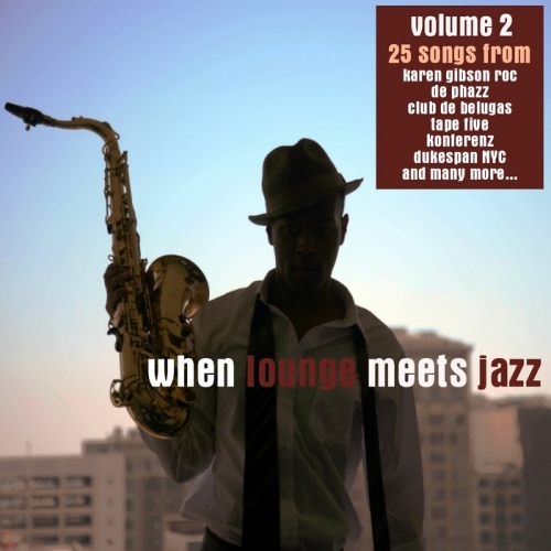 When Lounge Meets Jazz Vol. 2
