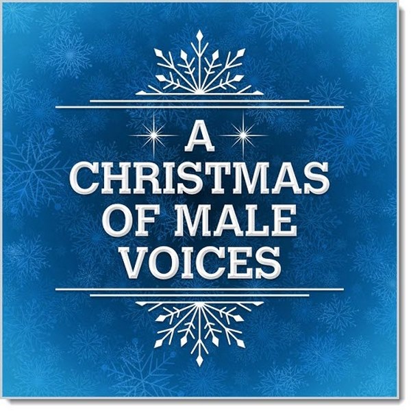 A Christmas of Male Voices (2015)