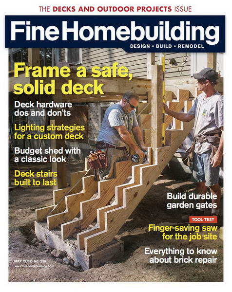 Fine Homebuilding №258 (April-May 2016)